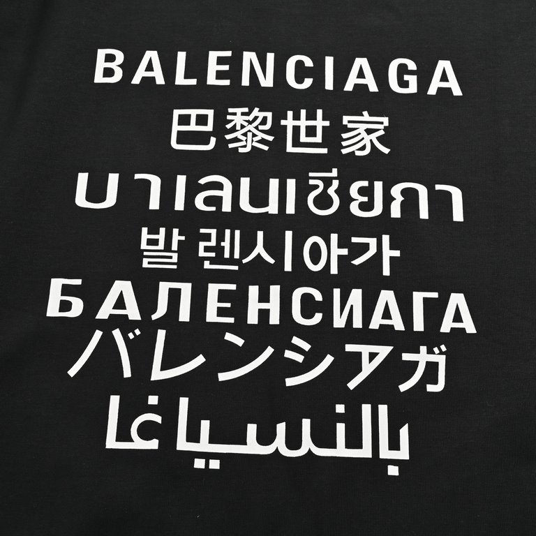 BalenciagaParisian 22ss Seven Languages Print Short SleeveThe fabric is made of 270 grams of combed cotton, custom 1  1 thread, clothing two times at the wash, the fabric is comfortable and skin-friendly, no strange feel